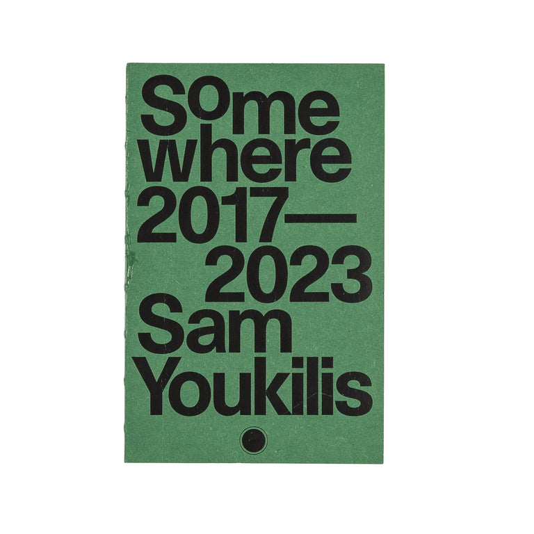 Loose Joints Publishing Sam Youkilis – Somewhere 2017-2023
