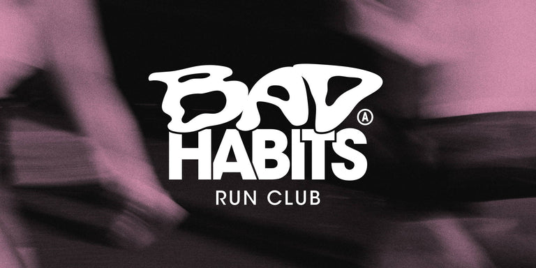BAD HABITS RUN CLUB - BY ASPHALTGOLD