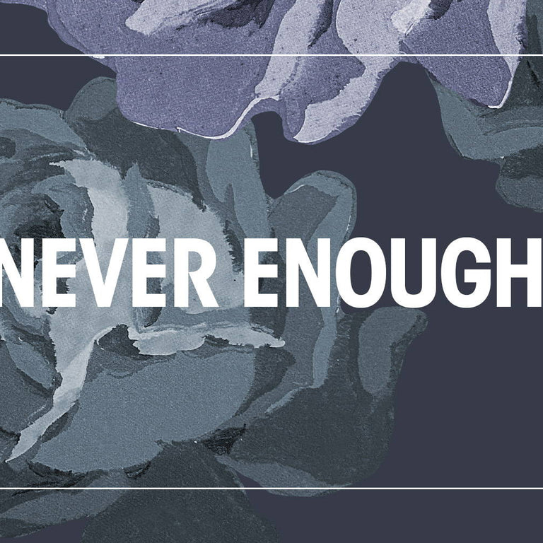 NEVER ENOUGH by Asphaltgold